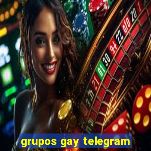 grupos gay telegram